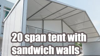 Assembly ▏20m span tent with sandwich wall as warehosue