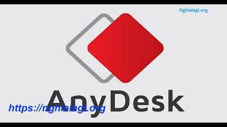 Anydesk là gì? Những ý nghĩa của Anydesk - Nghialagi.org