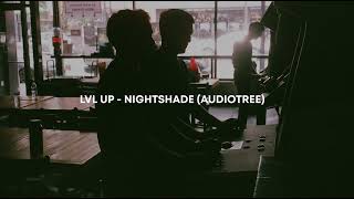 LVL UP - Nightshade (Audiotree Version) - [ KARAOKE - CLEAN ]