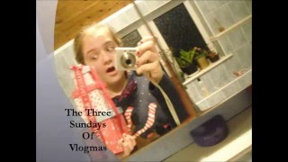 The Three Sundays Of Vlogmas - Sunday 6th December 2015