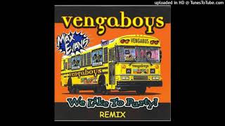 VENGABOYS - We Like To Party (Remix)