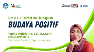 Jurnal Dwi Mingguan | Modul 1.4 | Budaya Positif