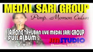 JAIPONG BANGRENG MEDAL SARI TAYUBAN LIVE FUL ALBUM