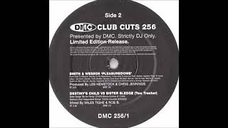 Smith & Wesson - Pleasuredome (DMC Club Cuts 256 Hemstock & Jennings)