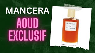 Mancera Aoud Exclusif fragrance review