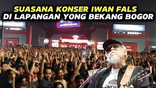 KONSER IWAN FALS 2024 DI LAPANGAN YONG BEKANG BOGOR || FULL LAUTAN PENONTON