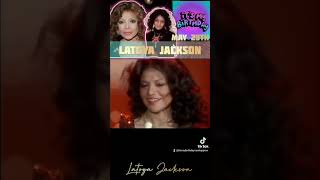 Happy Birthday to LaToya Jackson May 29th!