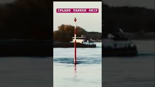 INLAND TANKER SHIP Spotted Rhine River Germany 🛟⚓️ #marinoph #subscribe