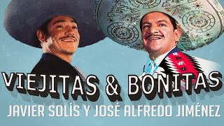 JAVIER SOLÍS y JOSÉ ALFREDO JIMÉNEZ ÉXITOS SUS MEJORES RANCHERAS 50 RANCHERAS INOLVIDABLES