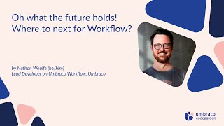 Codegarden 2024: Oh what the future holds! Where to next for Workflow?