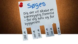 Søges indenfor byggeriet