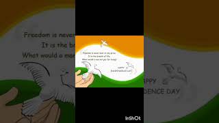 happy independence day #freedom #flag#short  #trending  #subscribe#viralvideo  #like#shorts #viral🇮🇳