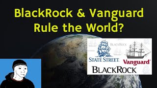 Fact or Fiction? | Do BlackRock and Vanguard Really Own the World?