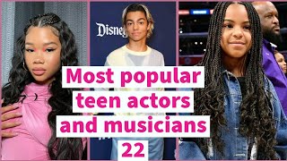 12 Most Amazing Popular Teen Actors And Musicians 2022