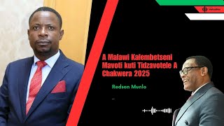 A Malawi Kalembetseni Mavoti kuti Tidzavotele A Chakwera 2025 - Redson Munlo