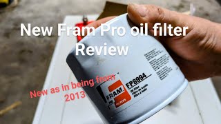 New Fram Pro oil filter Review