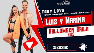 Luis y Marina / Toby Love - Listen to Reflejo (feat. Bachata Heightz & Kewin Cosmos) Halloween Baila