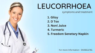 Leucorrhoea - white discharge के Symptoms और Tritment.