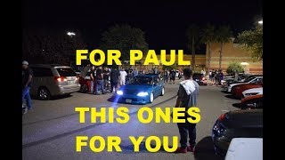 PAUL WALKER MEETUP 2017 - 3 SPOTS 1 NIGHT