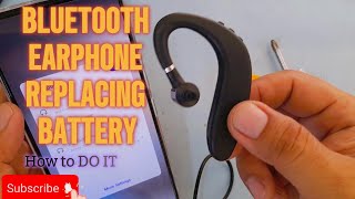 BLUETOOTH EAR PHONE BATTERY REPLACEMENT