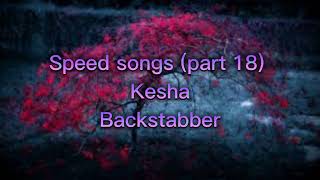 Kesha - Backstabber (tik tok speed version)