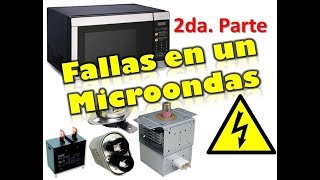 Fallas y Soluciones en Microondas (2da. Parte)