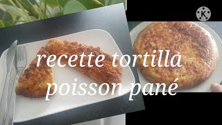 TORTILLA POMME DE TERRE POISSON PANÉ / طورتية و الحوت .