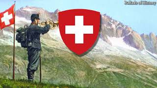 "Rufst du mein Vaterland" - "Are you calling my Fatherland" - Former National Anthem of Switzerland