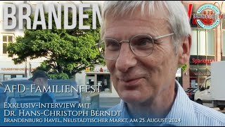 2024-08-25 AfD Familienfest: Exklusives Interview mit Dr. Hans-Christoph Berndt