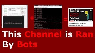 This Channel is Ran by Bots (Reddit Text-to-Speech Videos)