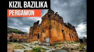 KIZIL BAZİLİKA BERGAMA AKRAPOL PERGAMON NEREDE ? VLOG