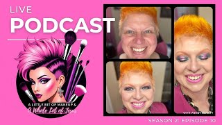 A Little Bit of Makeup & A Whole lot of Jesus Season 2: Episode 10