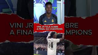 VINI JR FALA SOBRE A FINAL DA CHAMPIONS #vinijr #fyp #championsleague