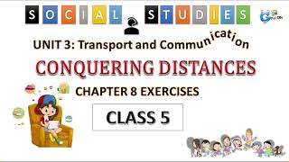 Conquering Distances class 5 | full exercise solved | class 5 Social Studies | #goalon