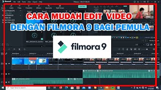 CARA MENGEDIT VIDEO DENGAN FILMORA 9 BAGI PEMULA | MUDAH DAN JELAS