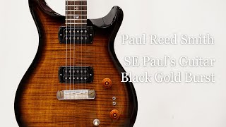 White Guitars - Paul Reed Smith / SE Paul’s Guitar - Black Gold Burst