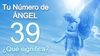 🕊⚜️ ÁNGEL NÚMERO 39 ⚜️🕊 Conexión y Energía con Los Maestros Ascendidos