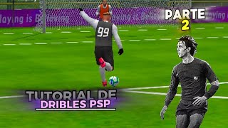 ✅ COMO DRIBLAR NO PES DE PPSSPP 📲 PARTE 2 ✅