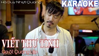 Viết Thư Tình Karaoke Quang Lập (Tone Nam) | Nhạc Vàng Bolero Karaoke.