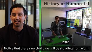 History of Human-I-T - First Workspace