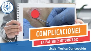 COMPLICACIONES EN PACIENTES CON OSTOMÍAS