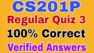 CS201P Regular Quiz 3 2024 || Cs201p Regular quiz 4 fall 2024