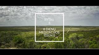 Ryto meditacija - 6