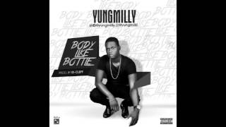 Yung Milly - Body Like Bottle (Prod by Id Cleff)