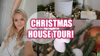 CHRISTMAS HOUSE TOUR!