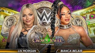 Liv Morgan vs Bianca Belair World Championship Full Match WWE Crown Jewel 2024 Highlights