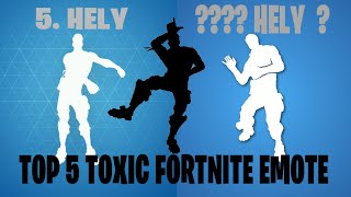 TOP 5 TOXIC FORTNITE EMOTE