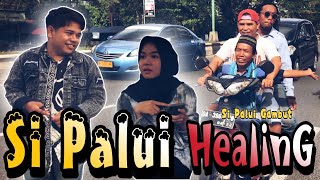 SI PALUI HEALING - Si Palui Gambut - Bahasa Banjar