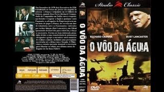 TR.O Vôo Da Águia - TVrip- 1996 -Dub: Hebert Richards- Burt Lancaster ( Marcos Miranda)-Raro