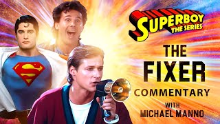 Superboy: The Legacy Podcast Episode #18 - "The Fixer," Commentary Track with Michael Manno